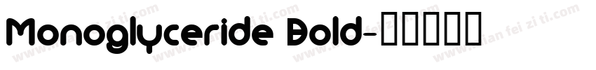 Monoglyceride Bold字体转换
